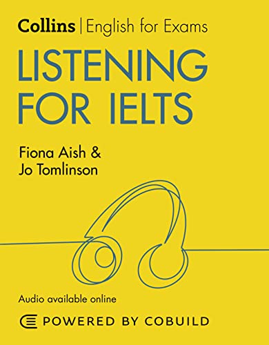 Listening for IELTS (With Answers and Audio): IELTS 5-6+ (B1+) (Collins English for IELTS) von Collins